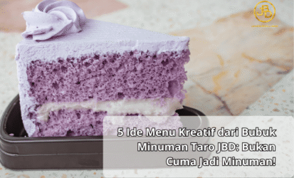 5 Ide Menu Kreatif dari Bubuk Minuman Taro JBD Bukan Cuma Jadi Minuman!
