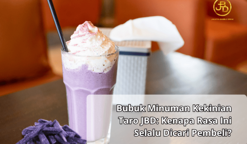 Bubuk Minuman Kekinian Taro JBD Kenapa Rasa Ini Selalu Dicari Pembeli
