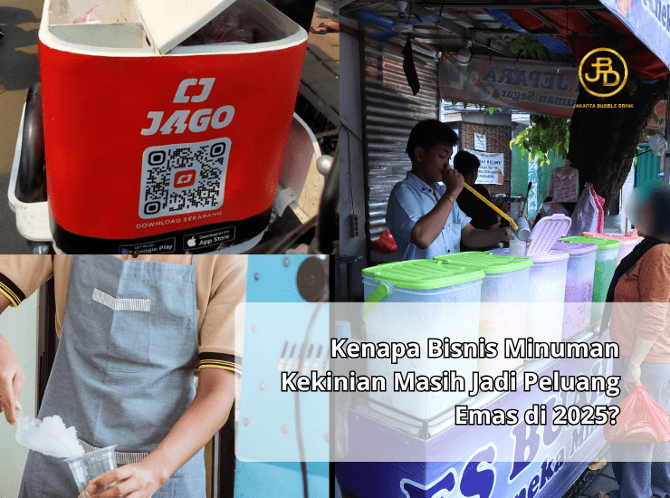 Kenapa Bisnis Minuman Kekinian Masih Jadi Peluang Emas di 2025