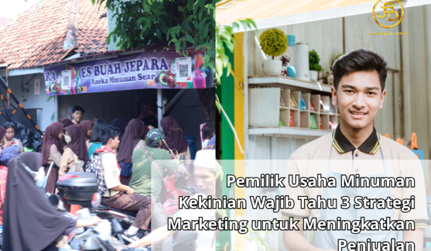 Pemilik Usaha Minuman Kekinian Wajib Tahu 3 Strategi Marketing untuk Meningkatkan Penjualan