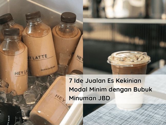 7 Ide Jualan Es Kekinian Modal Minim dengan Bubuk Minuman JBD