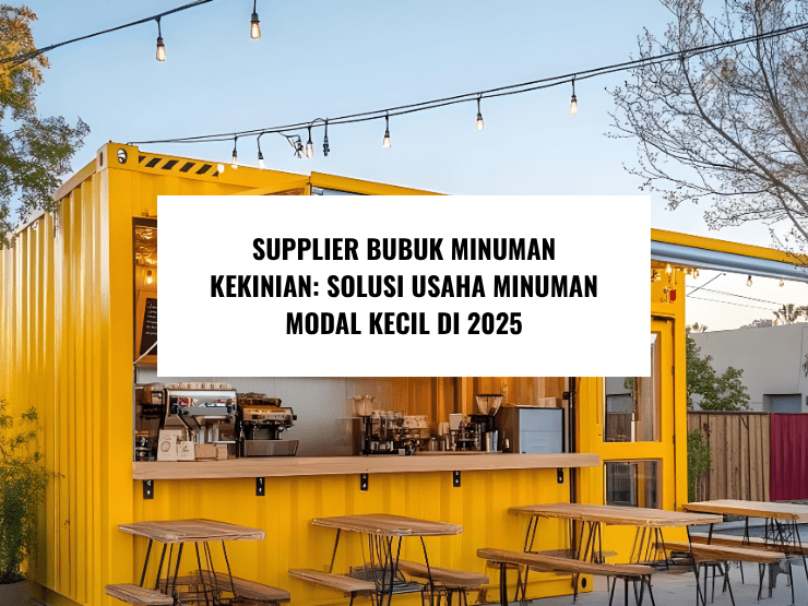 Supplier Bubuk Minuman Kekinian Solusi Usaha Minuman Modal Kecil di 2025 (1)