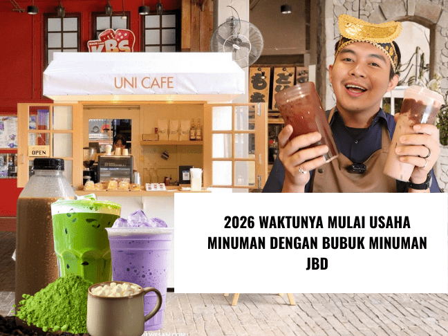 2026 Waktunya Mulai Usaha Minuman dengan Bubuk Minuman JBD