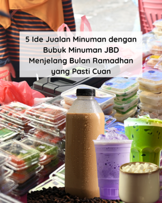 5 Ide Jualan Minuman dengan Bubuk Minuman JBD Menjelang Bulan Ramadhan yang Pasti Cuan (1)
