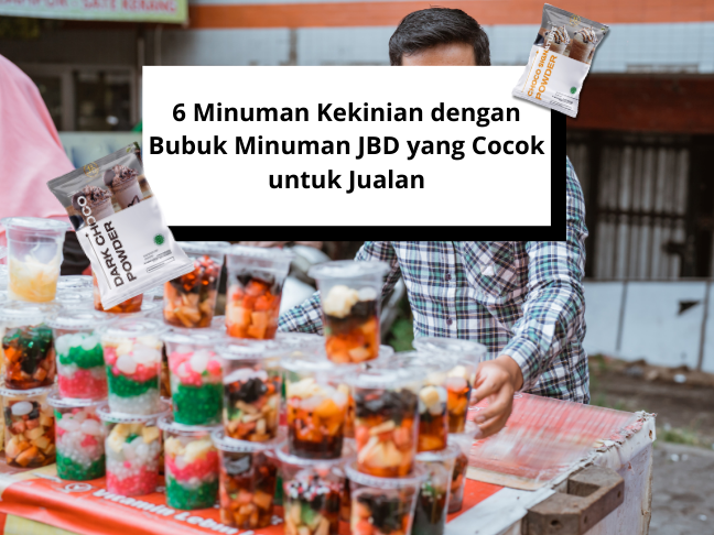 6 Minuman Kekinian dengan Bubuk Minuman JBD yang Cocok untuk Jualan