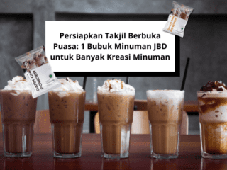 Persiapkan Takjil Berbuka Puasa 1 Bubuk Minuman JBD untuk Banyak Kreasi Minuman
