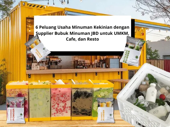 6 Peluang Usaha Minuman Kekinian dengan Supplier Bubuk Minuman JBD untuk UMKM, Cafe, dan Resto (3)