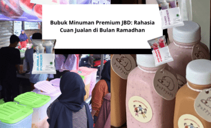 Bubuk Minuman Premium JBD Rahasia Cuan Jualan di Bulan Ramadhan (1)