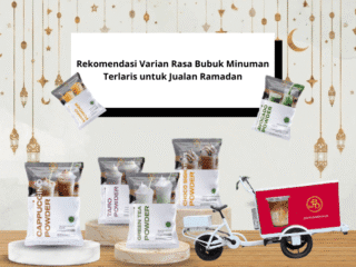 Rekomendasi Varian Rasa Bubuk Minuman Terlaris untuk Jualan Ramadan (1)