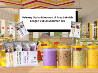 Peluang Usaha Minuman di Area Sekolah dengan Bubuk Minuman JBD Peluang Usaha Minuman di Area Sekolah dengan Bubuk Minuman JBD