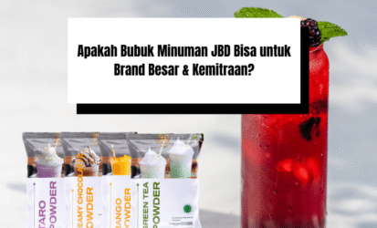 Apakah Bubuk Minuman JBD Bisa untuk Brand Besar & Kemitraan