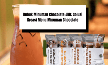 Bubuk Minuman Chocolate JBD Solusi Kreasi Menu Minuman Chocolate