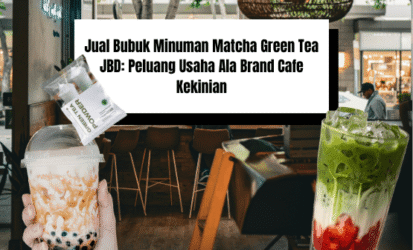 Jual Bubuk Minuman Matcha Green Tea JBD Peluang Usaha Ala Brand Cafe Kekinian