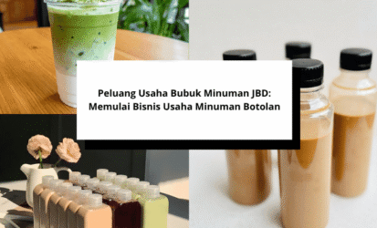 Peluang Usaha Bubuk Minuman JBD Memulai Bisnis Usaha Minuman Botolan