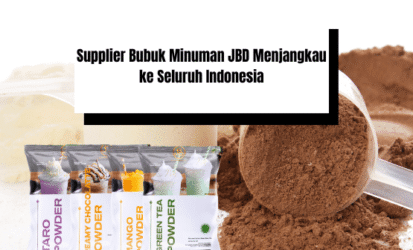 Supplier Bubuk Minuman JBD Menjangkau ke Seluruh Indonesia
