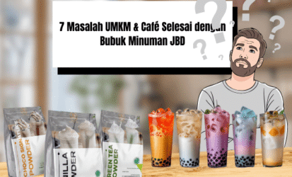 7 Masalah UMKM & Café Selesai dengan Bubuk Minuman JBD