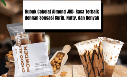 Bubuk Cokelat Almond JBD Rasa Terbaik dengan Sensasi Gurih, Nutty, dan Renyah