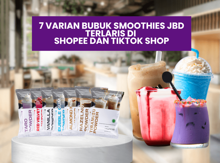 7 Varian Bubuk Smoothies JBD Terlaris di Shopee dan TikTok Shop