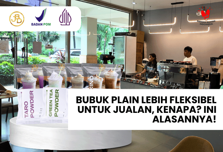 Bubuk Plain Lebih Fleksibel untuk Jualan, Kenapa Ini Alasannya!