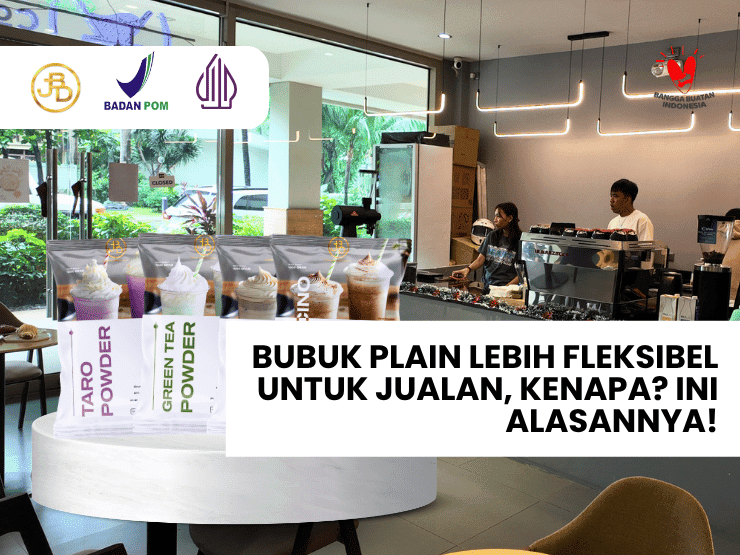Blog 4 Bubuk Plain Lebih Fleksibel untuk Jualan, Kenapa Ini Alasannya!
