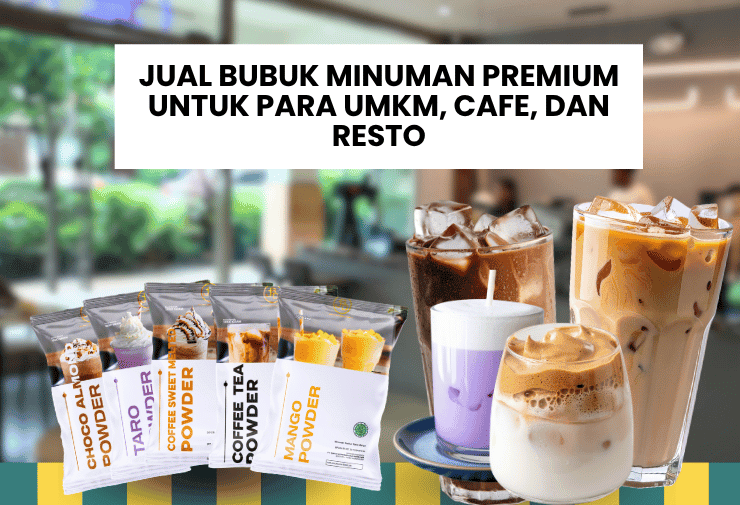 Jual Bubuk Minuman Premium untuk Para UMKM, Cafe, dan Resto