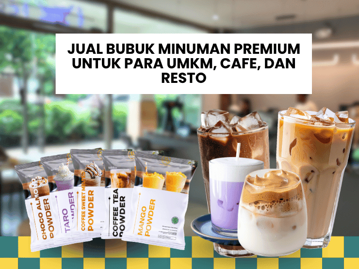 Blog 6 Jual Bubuk Minuman Premium untuk Para UMKM, Cafe, dan Resto