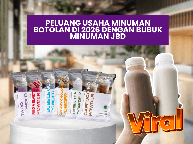 Blog 5 Peluang Usaha Minuman Botolan di 2026 dengan Bubuk Minuman JBD
