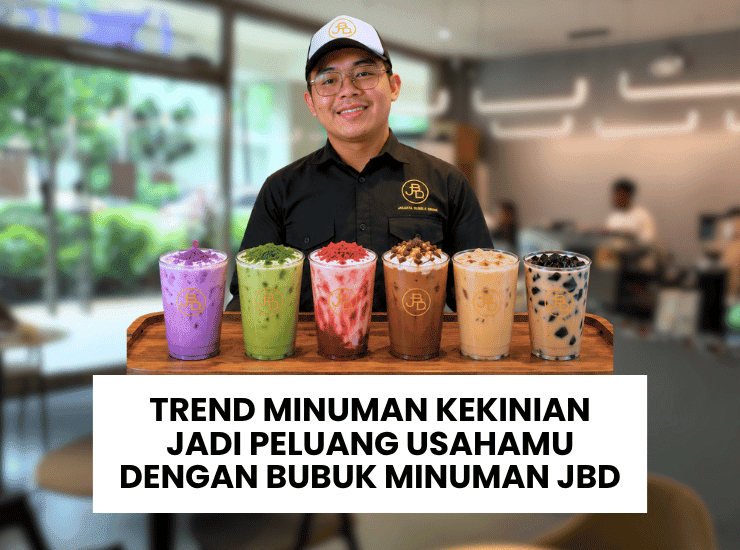Trend Minuman Kekinian Jadi Peluang Usahamu dengan Bubuk Minuman JBD