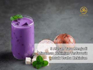 5 Alasan Taro Menjadi Minuman Kekinian Terfavorit untuk Usaha Kekinian