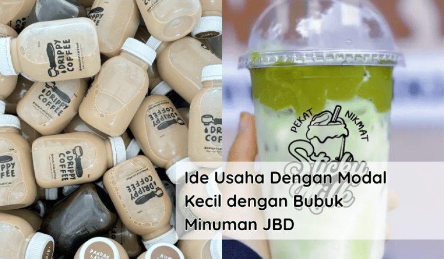 Ide Usaha Dengan Modal Kecil dengan Bubuk Minuman JBD