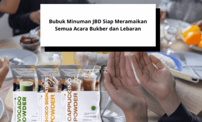 Bubuk Minuman JBD Siap Meramaikan Semua Acara Bukber dan Lebaran