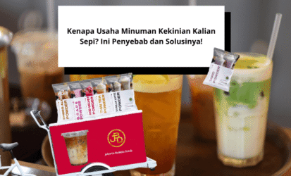 Kenapa Usaha Minuman Kekinian Kalian Sepi Ini Penyebab dan Solusinya!