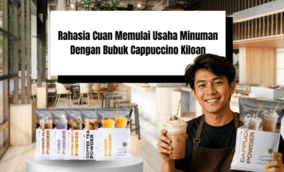 Rahasia Cuan Memulai Usaha Minuman Dengan Bubuk Cappuccino Kiloan